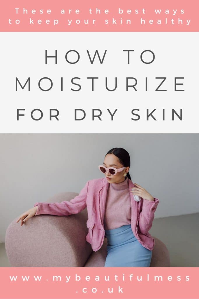 This is how to moisturize for dry skin and stop that horrible tight feeling in your face including how to moisturise for sensitive skin by Laura at MyBeautifulMess.co.uk